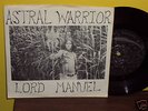 LORD MANUEL Astral Warrior SYNTH PUNK/PSYCH 7