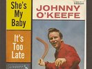 JOHNNY O'KEEFE  Liberty # 55228 PICTURE SLEEVE + 45