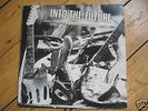 INTO THE FUTURE VA, KBD, PUNK, GERMAN, MIPAU, DAF
