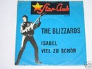 7“  The Blizzards  -  Viel zu schön