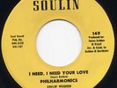 Rare Soul 45-Philharmonics- I Need I Need Your Love- M-