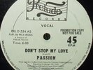 PASSION - DON'T STOP MY LOVE (NM-)  *LISTEN*  PROMO