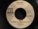 13TH FLOOR ELEVATORS /LEVITATION 45 /NO JUG PSYCH /HEAR