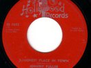 R&B 45 JOHNNY FULLER ROUGHEST PLACE IN TOWN -HOLLYWOOD