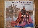 ORHAN GENCEBAY - LEYLA ILE MECNUN ; VINYL LONGPLAY
