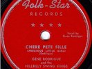 CAJUN - Folk Star 107 - Gene Rodrigue, Chere Pete Fille