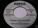 THE CONTEMPLATIONS DONTEE 101 ALONE WITH NO LOVE-LISTEN