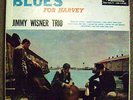 1950s Jazz LP Jimmy Wisner Trio Blues For Harvey