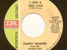 DANNY WAGNER - Northern Soul 45 on Imperial - LISTEN