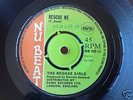 THE REGGAE GIRLS - RESCUE ME... NUBEAT 45'... HEAR