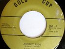 rare Soul Funk 45 EXPLOSIONS jockey ride GOLD CUP Hear