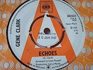 RARE UK 45 - GENE CLARK - ECHOES - CBS - NEAR MINT DEMO