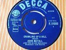 RARE UK 45 - JOHN MAYALL - CRAWLING UP A HILL - DECCA