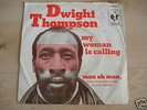 Dwight Thompson/Dutch Funk-Poker 7'Inch