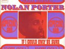 NOLAN PORTER IF I COULD ONLY B  7