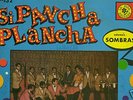 SI PANCHA PLANCHA - CHUITO VELEZ Y SU SUPER ORQUESTA