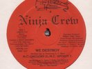 NINJA CREW – We Destroy / Baby T Rock RARE 4-SIGHT BASS