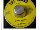 Ed Crook That's Alright NORTHERN SOUL R&B rare HEAR 45