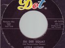 LITTLE LUTHER Du Dee Squat Dot 16325 R&B Soul Doo-Wop