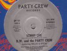 DW & THE PARTY CREW – Street Life V RARE WEST COAST