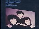 The Cure The Hanging Garden , 100 Years + 2 live 10