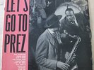 LESTER YOUNG / COUNT BASIE - LET'S GO TO PREZ - EPIC
