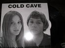 Cold Cave : The Trees Grew Emotions and Died 12