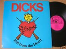 THE DICKS Kill From The Heart LP KBD Punk MINT