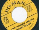 NORTHERN JOHNNY GILLIAM FIND YOURSELF ANOTHER  {BO-MAR}