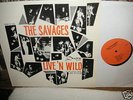 THE SAVAGES,LIVE 'N WILD,GARAGE PSYCH BEAT