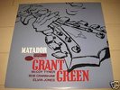 GRANT GREEN -MATADOR- BLUE NOTE KING UNISSUED
