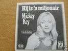 mickey key-hij is een miljonair/this de liefde