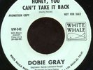 DOBIE GRAY HONEY YOU CANT TAKE IT BACK US ORIG DEMO