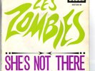 THE ZOMBIES - SHE'S NOT THERE - RARE FRENCH 7