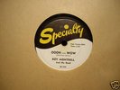 ROY MONTRELL - Oooh Wow / Mellow Saxaphone SPECIALTY 78