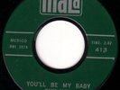 ROCKABILLY 45 DAVID GATES MALA 413 YOU'LL BE MY BABY