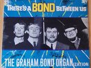 THE GRAHAM BOND ORGANIZATION - THERE'S A BOND....12