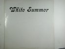 WHITE SUMMER psych/rock LP WHITE SUMMER