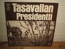 TASAVALLAN PRESIDENTI - S/T...orig FINNISH PROG.1971