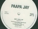 PAAPA JAY SET YOU UP ORIG RARE UK BOOGIE 12