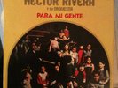 HECTOR RIVERA  PARA MI GENTE TICO SALSA LP HECTOR LAVOE