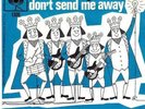 THE FIVE KINGS - DON'T SEND ME AWAY - DUTCH 45 + PSL