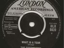 ? The Charmettes - What Is A Tear LONDON 1963 RARE ?