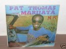 PAT THOMAS & EBO TAYLOR & MARIJATA UNIQUE AFRO FUNK LP?