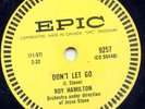 ROY HAMILTON -DON'T LET GO - 78 RPM -1958 EPIC CANADA