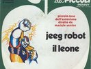 45 giri no sigla Cristina D'Avena IL LEONE Jeeg Robot