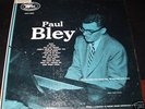 PAUL BLEY LP Record Album Percy Heath, Alan Levitt...