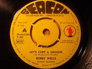Bobby Wells - Let's copp a groove - Beacon 102 orig M-