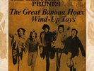 ELECTRIC PRUNES 45 THE GREAT BANANA HOAX with PS