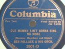 29) 78 RPM BEN POLLACK & ORCH BLUE WAX COLUMBIA 2901-D